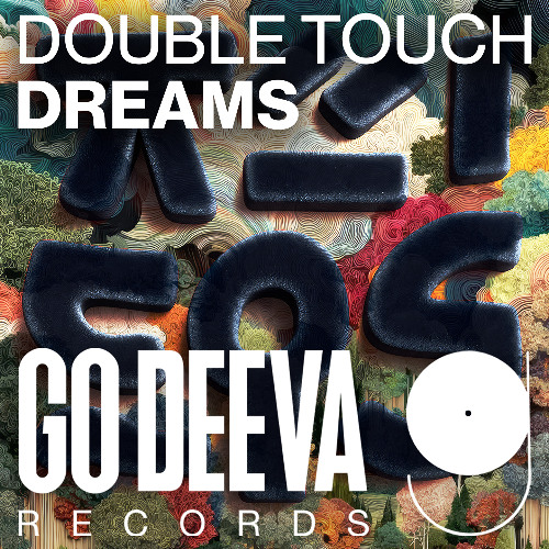 Double Touch Feat. Tim Conlon "Dreams Ep" Incl. Diego Druck Remix