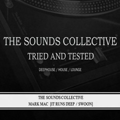 MARK MAC THE SOUNDS COLLECTIVE TRIED AND TESTED APRIL 2022