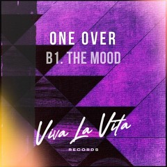 One Over - The Mood