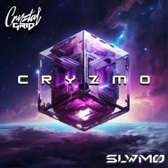 SLWMO & Cryztal Grid - CRYZMO (FREE DOWNLOAD)