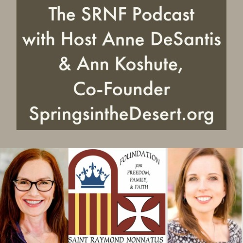 Ann Koshute of Springs in the Desert on the SRNF Podcast