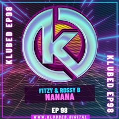 Fitzy & Rossy B - Nanana
