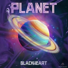 BLACKHEART - PLANET