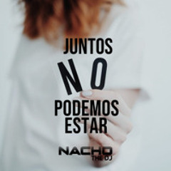 JUNTOS NO PODEMOS ESTAR