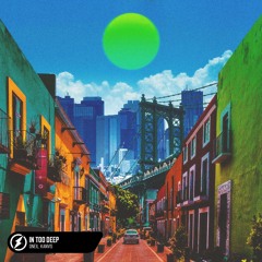 ONEIL, KANVISE - In Too Deep