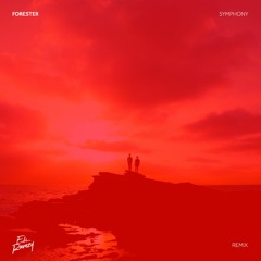 Forester - Symphony (Eli Ramzy Remix)