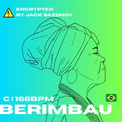 Encrypted by Jack Sazonov - Berimbau
