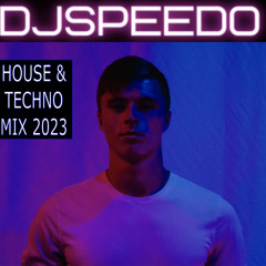 DJSpeedo - House And Techno Mix 2023