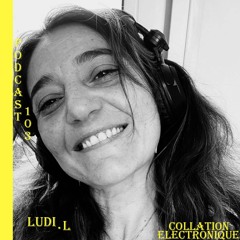 Ludi.L / Collation Electronique Podcast 103 (Continuous Mix)
