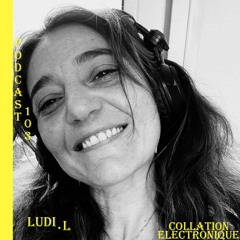 Ludi.L / Collation Electronique Podcast 103 (Continuous Mix)