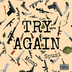 Spuzi x Moso - Try Again