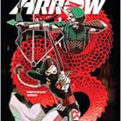 DOWNLOAD EBOOK 🗸 Green Arrow: The Rebirth Deluxe Edition Book 1 by Benjamin Percy,Ot
