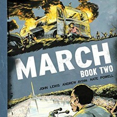 ✔️ Read March: Book Two by  John Lewis,Andrew Aydin,Nate Powell