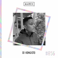 Mareh Mix - Episode#56: Kongisto