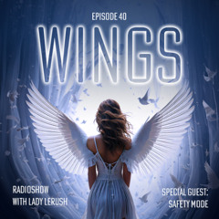 Wings Radioshow | Episode 40 | Safety Mode