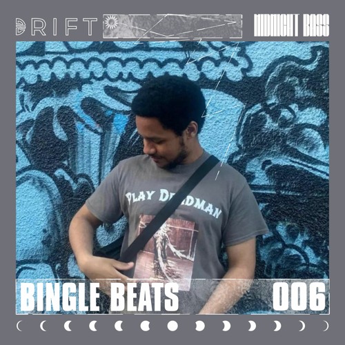 Drift x Midnight Bass: Episode Six w/ Bingle Beats (Bristol)
