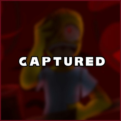 Captured [An FTF Megalo] (Ft. AyTanner)