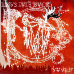 LØV3 IVIĒ BVCK VVVOL .1