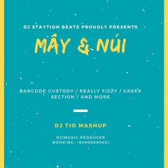 May & Nui Vs Boneless ( Mr Tio Mashup)