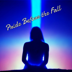 Pride Before the Fall