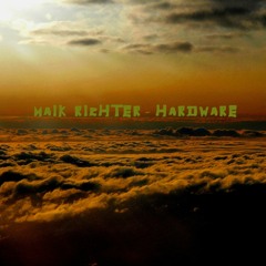 Maik Richter - Hardware
