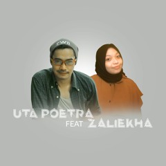 Uta Poetra Ft. Zaliekha - SKLD ( Saling Kenal Lebih Dulu )
