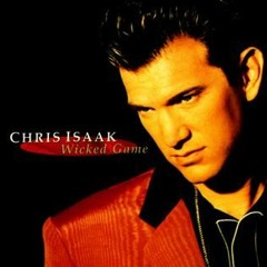 Wicked Game - Chris Isaak (Cover)