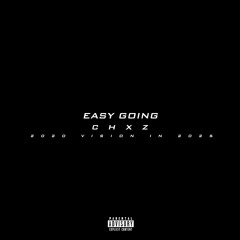 EASY GOING