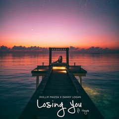 Phillip Maizza x Danny Logan - Losing You (feat. Hayes)