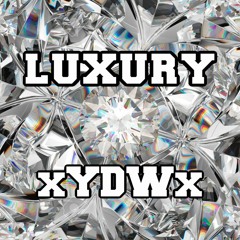 Luxury [Prod. By YoungDeathWish]