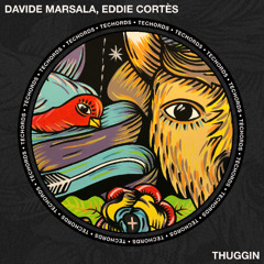 Davide Marsala, Eddie Cortès - Thuggin'