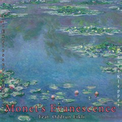 Art Expressed in Music - Monet's Evanescence Feat. Oddrun Eikli