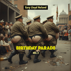BIRTHDAY PARADE NO. 2