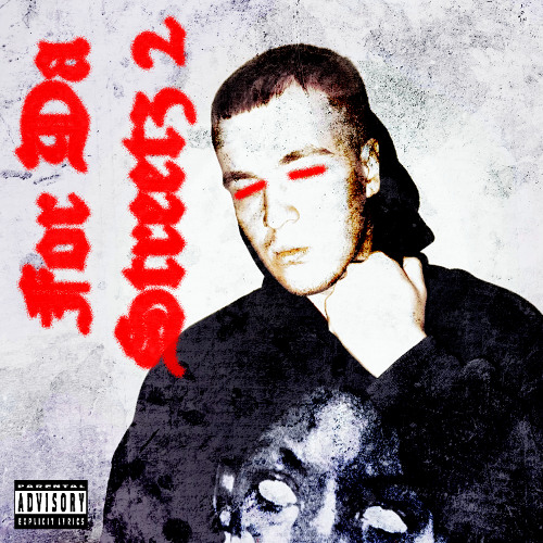 FOR DA STREETZ 2