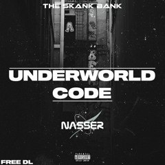 NASSER - UNDERWORLD CODE [FREE DOWNLOAD]