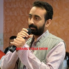 The Santosh Sarang Talk Show