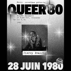 QUEER80 - MERRY QUEERSMAS @ LE ROMANDIE 28.06.1980