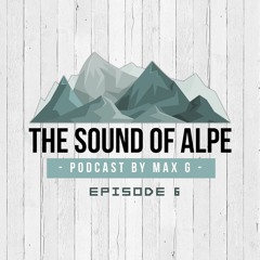 The Sound Of Alpe - Episode 6