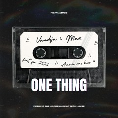 One Thing Amerie - (Vandija & M A X Remix) FREE DOWNLOAD