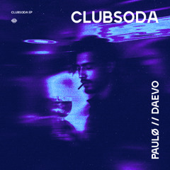 paulø, Daevo - clubsoda