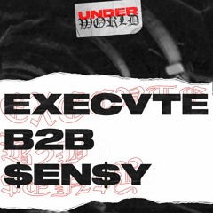 UNDERWORLD FESTIVAL - EXECVTE B2B SENSY SET