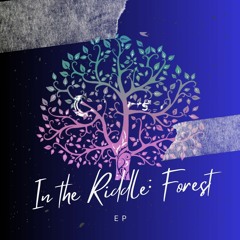 In The Riddle: Forest (Preview)