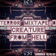 Creature From Hell | Terror Mixtape#8 | 28/10/20 | NLD
