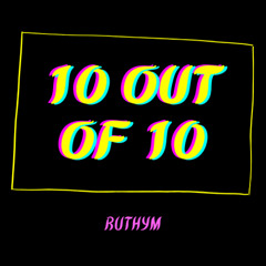 10 out of 10