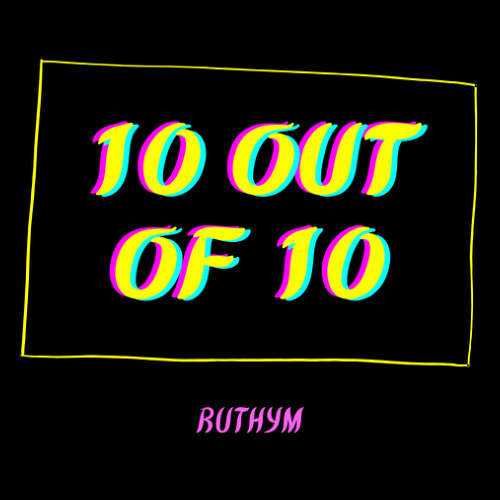 10 out of 10