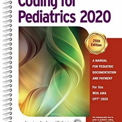 View EPUB 💌 Coding for Pediatrics 2020 by  American Academy of Pediatrics Committee