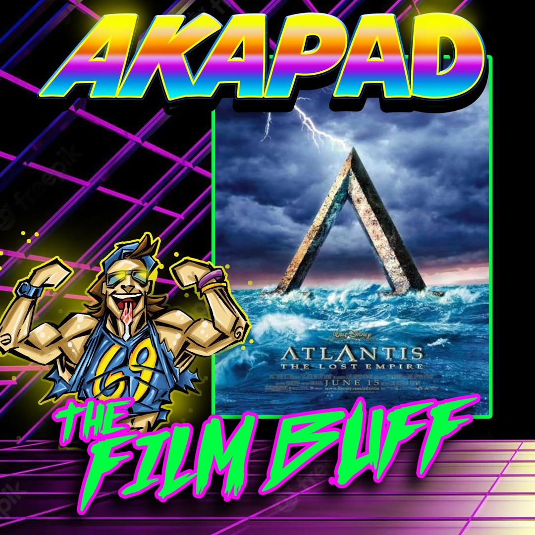 Stream episode #679 - Disney's Atlantis The Lost Empire - Animation ...