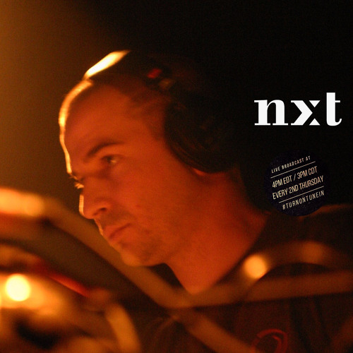 NXT 007 - Murat Uncuoglu
