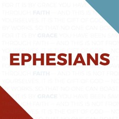 Grace Through Faith: A Gift From God - Ephesians 3:1-6
