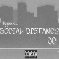 MyaaLee x JC - Social Distance